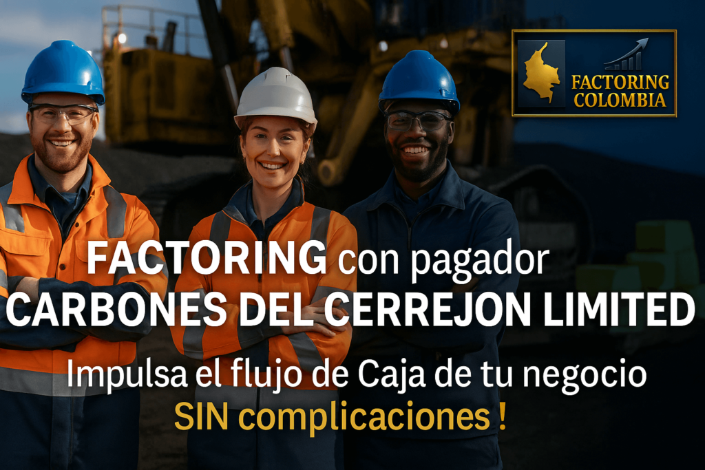Factoring con pagador Carbones del Cerrejón Limited — trabajadores en mina de carbón a cielo abierto
