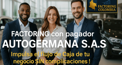 Factoring con pagador Autogermana — concesionario automotriz que destaca la facilidad de flujo de caja para proveedores
